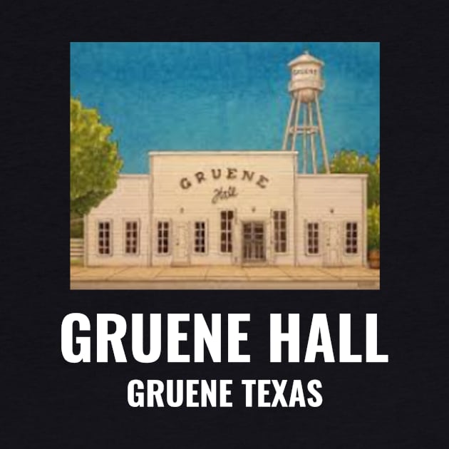 GRUENE HALL T-SHIRT by Cult Classics